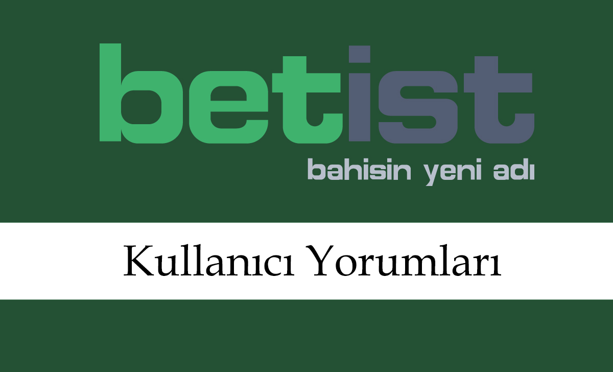 betistkullanıcıyorumları