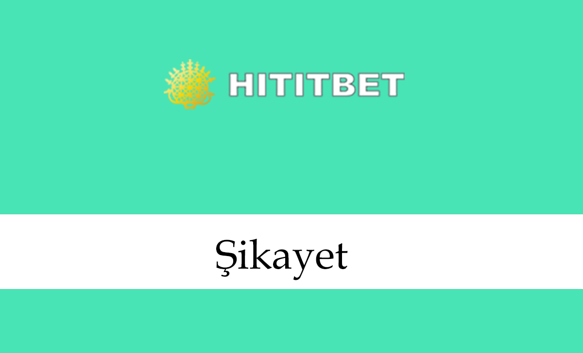 hititbetşikayet