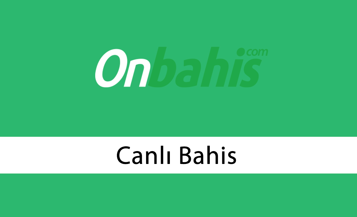 Onbahis Canlı Bahis