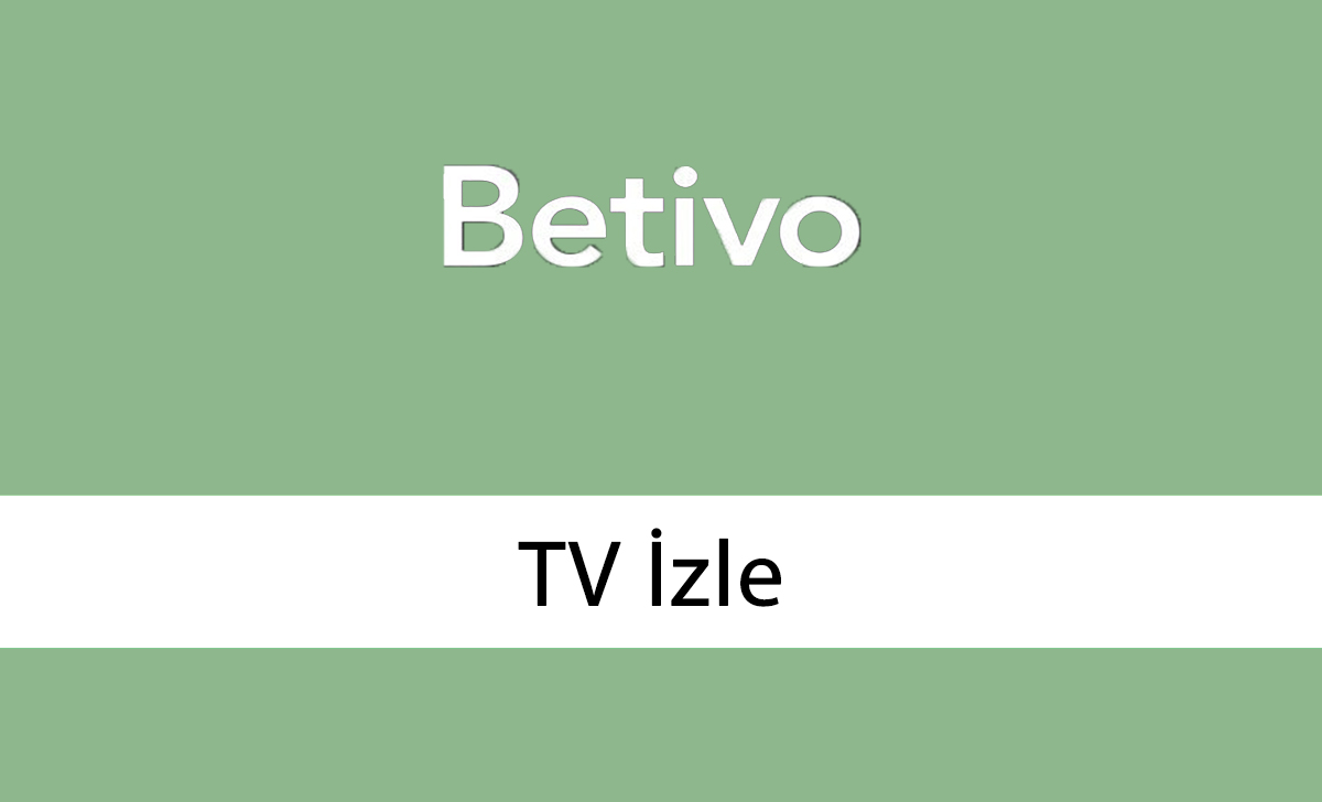 Betivo TV İzle