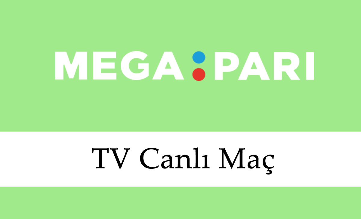 Megapari TV Canlı Maç