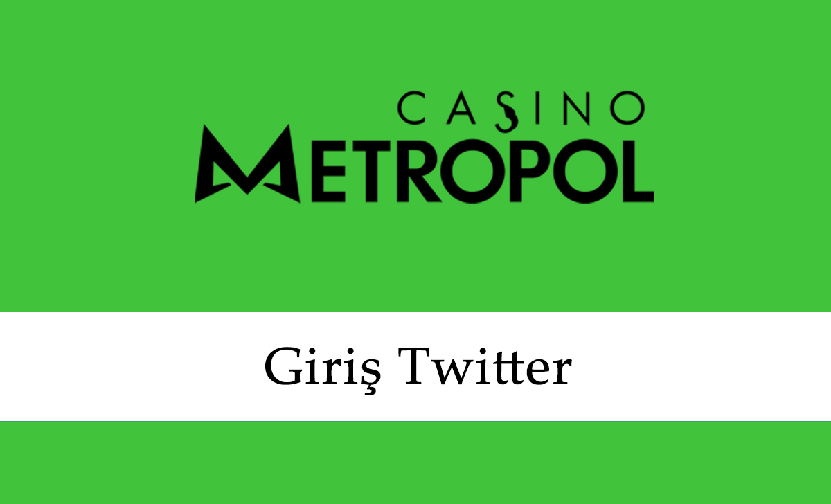 CasinoMetropol Giriş Twitter