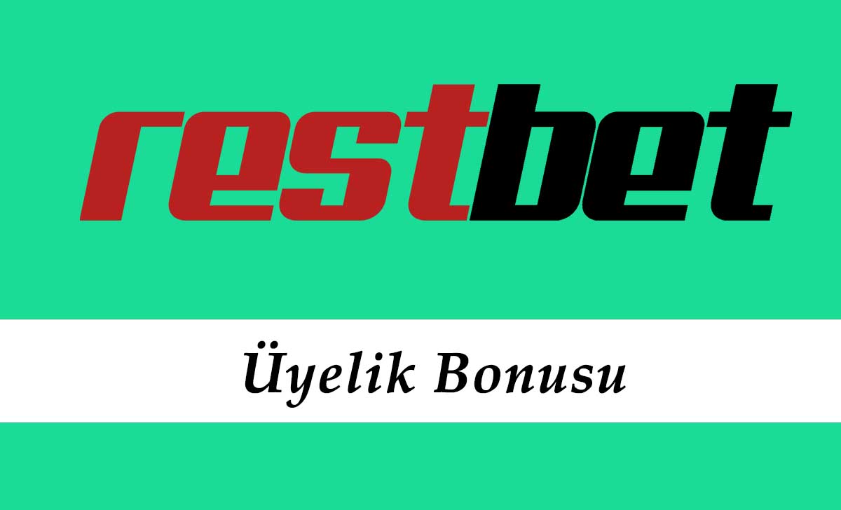 Restbet Üyelik Bonusu