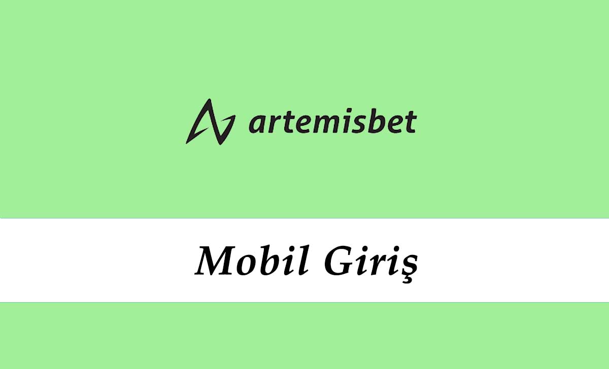 Artemisbet Mobil Giriş