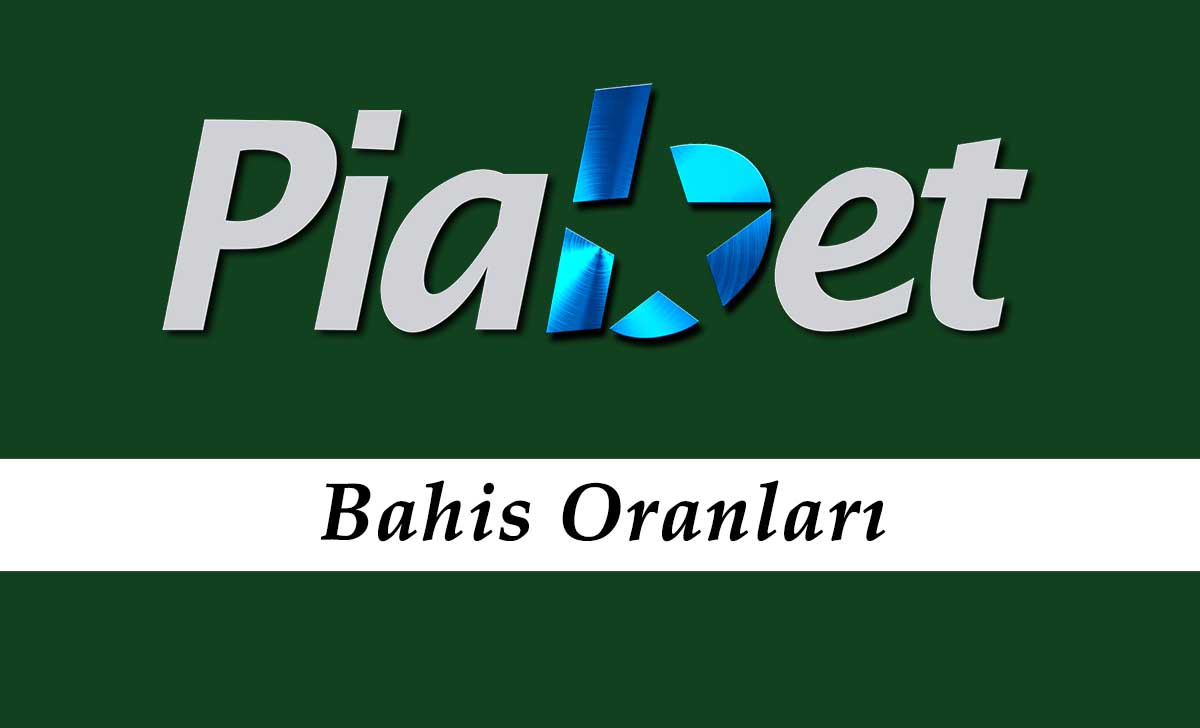 Piabet Bahis Oranları