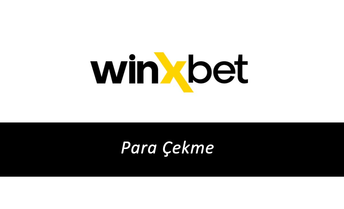 Winxbet Para Çekme