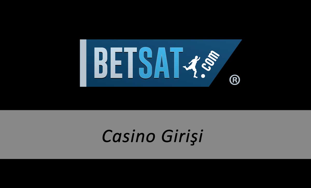 Betsat Casino Girişi