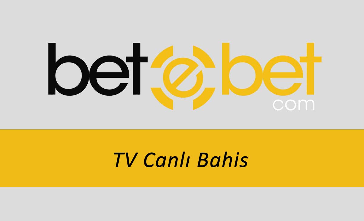 Betebet TV Canlı Bahis