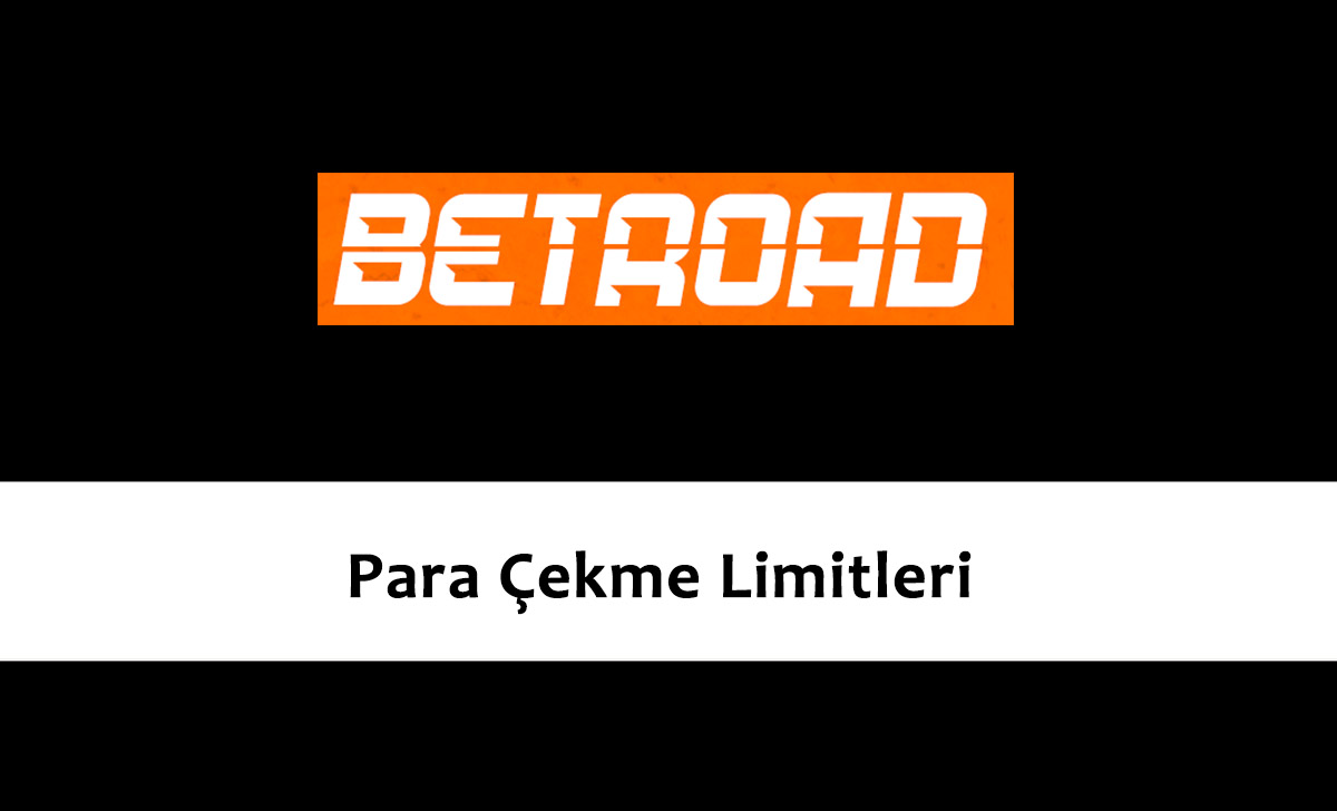 Betroad Para Çekme Limitleri