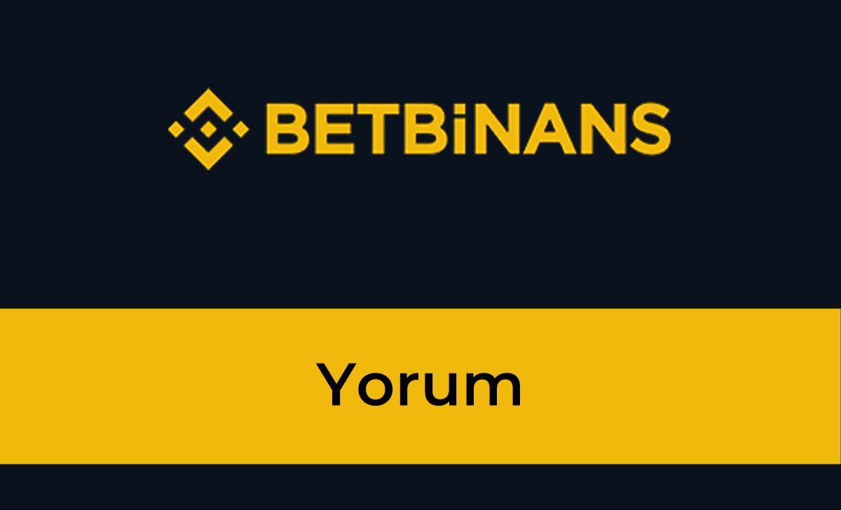 Betbinans Yorum