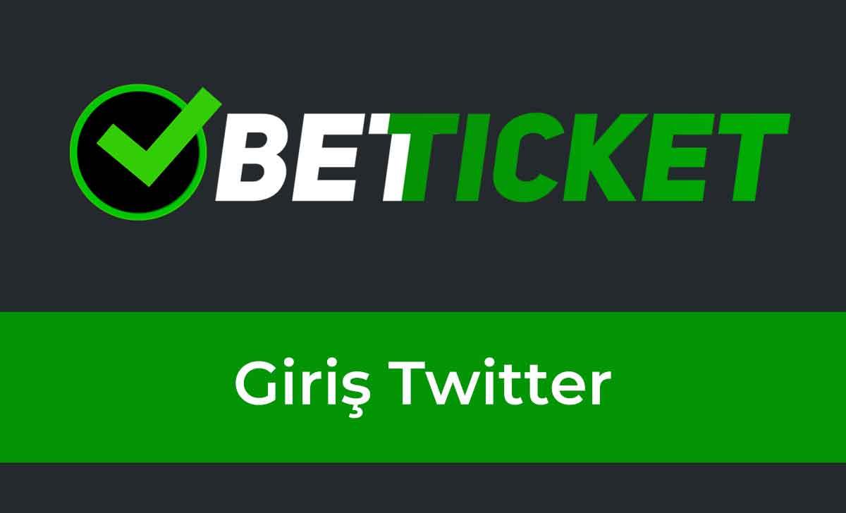 Betticket Giriş Twitter