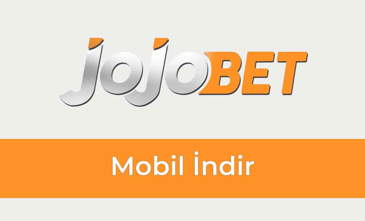 Jojobet Mobil İndir